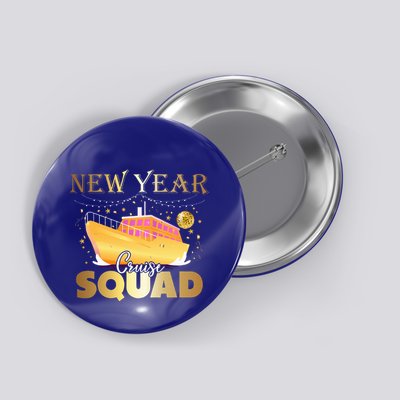 Happy New Year Cruise Squad Nye Celebration Button
