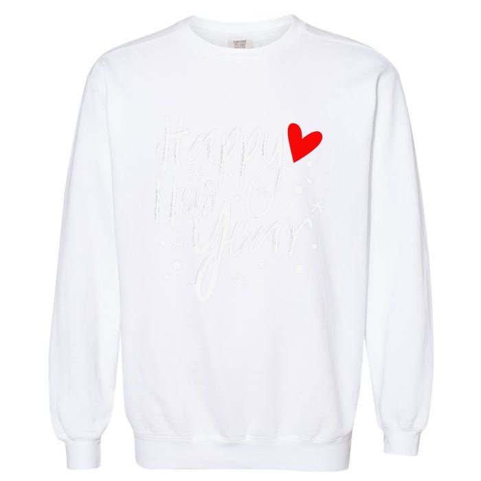 Happy New Year Party Funny New Year's Eve  Garment-Dyed Sweatshirt