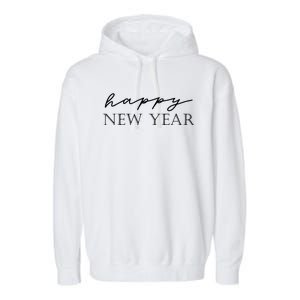 Happy New Year Happy New Year Cute Gift Garment-Dyed Fleece Hoodie