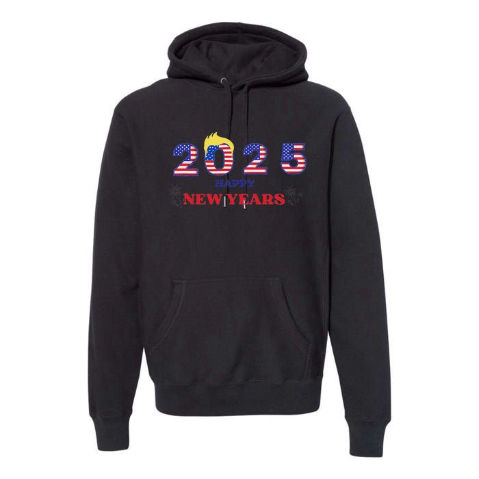 Happy New Years 2025 Trump Make New Years Great Premium Hoodie