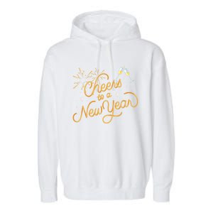 Happy New Years Eve Cheers To A New Year Gift Garment-Dyed Fleece Hoodie