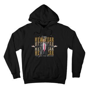 Happy New Year 2025 Funny DaddyS Home Trump New Year Tall Hoodie