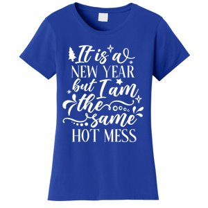 Hilarious New Year Funny Joke Same Hot Mess Cute Gift Women's T-Shirt