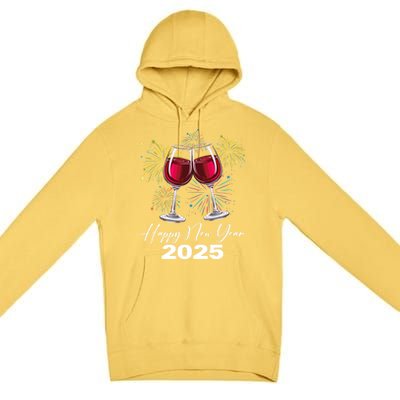 Happy New Year 2025 Wine Glass Fireworks New Years Eve Party Gift Premium Pullover Hoodie