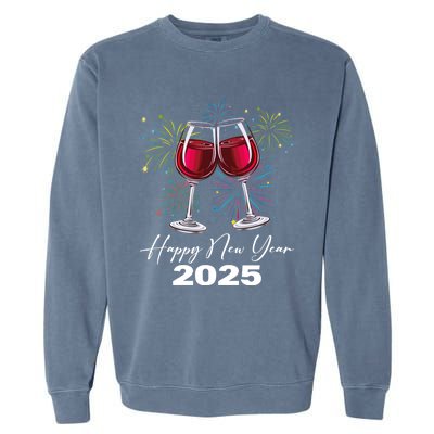 Happy New Year 2025 Wine Glass Fireworks New Years Eve Party Gift Garment-Dyed Sweatshirt