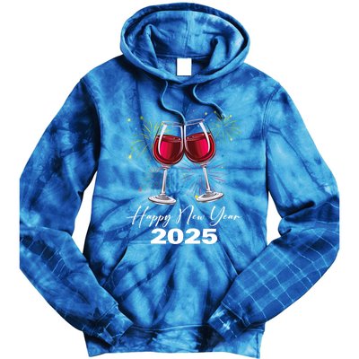 Happy New Year 2025 Wine Glass Fireworks New Years Eve Party Gift Tie Dye Hoodie