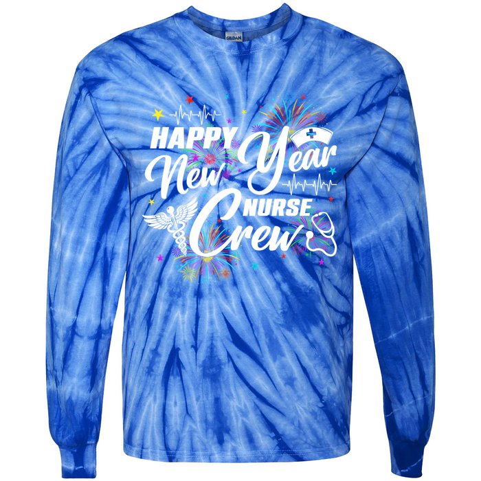 Happy New Year Nurse Crew Fireworks New Years Eve Party 2025 Great Gift Tie-Dye Long Sleeve Shirt