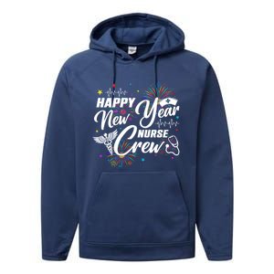 Happy New Year Nurse Crew Fireworks New Years Eve Party 2025 Great Gift Performance Fleece Hoodie