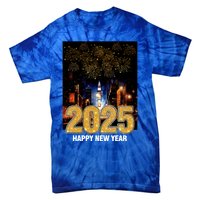 Happy New Year 2025 New York City Fireworks New Years Eve Meaningful Gift Tie-Dye T-Shirt