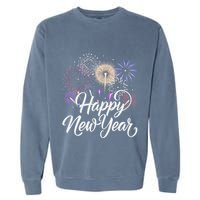 Happy New Year 2025 Fireworks New YearS Eve Party Countdown Garment-Dyed Sweatshirt