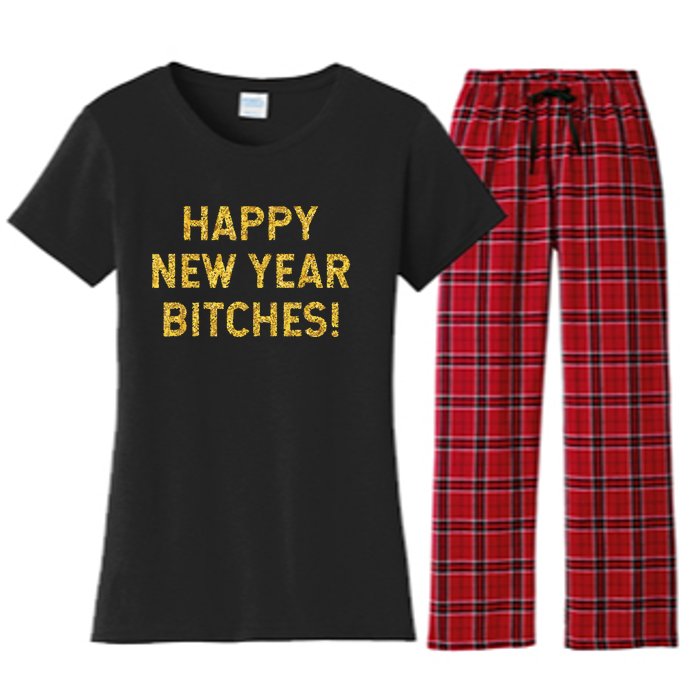 Happy New Year Bitches Celebration New Years Eve Women's Flannel Pajama Set