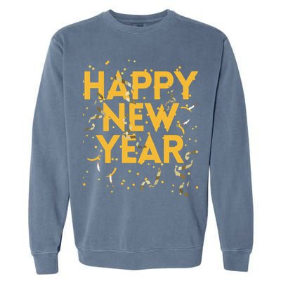 Happy New Year NYE Party Funny New Years Eve Confetti Garment-Dyed Sweatshirt
