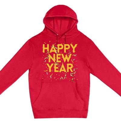 Happy New Year NYE Party Funny New Years Eve Confetti Premium Pullover Hoodie