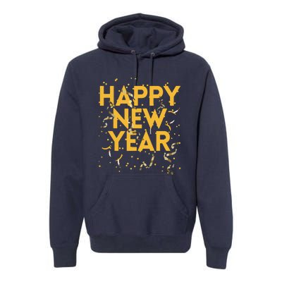 Happy New Year NYE Party Funny New Years Eve Confetti Premium Hoodie