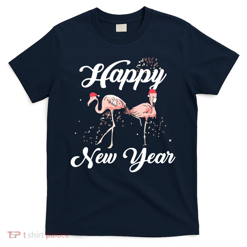 Happy New Year Outfit Gift For Flamingo Lover New Years Day T-Shirt
