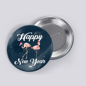 Happy New Year Outfit Gift For Flamingo Lover New Years Day Button