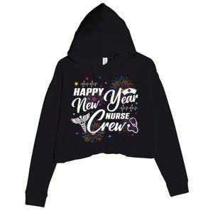 Happy New Year Nurse Crew Fireworks New Years Eve Party 2025 Gift Crop Fleece Hoodie