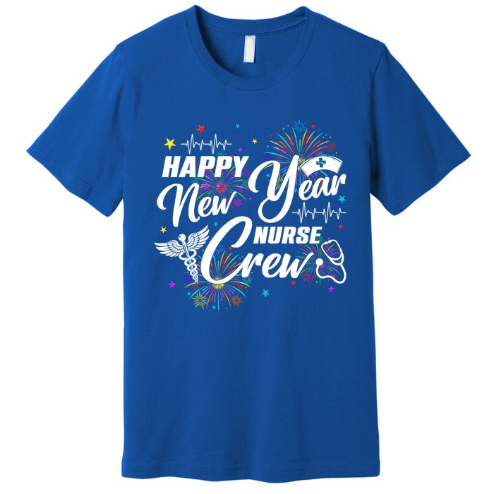 Happy New Year Nurse Crew Fireworks New Years Eve Party 2025 Gift Premium T-Shirt