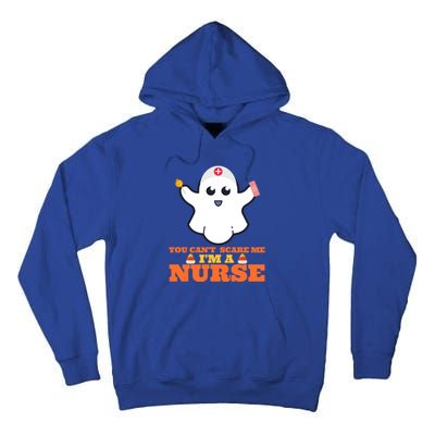 Halloween Nurse You CanT Scare Me IM A Nurse Cool Gift Tall Hoodie