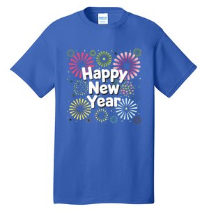 Happy New Year Party Fireworks Years Eve Cute Gift Tall T-Shirt