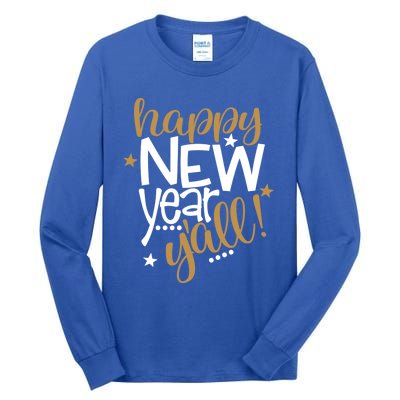 Happy New Year Y'all Southern New Years Eve Countdown Party Great Gift Tall Long Sleeve T-Shirt