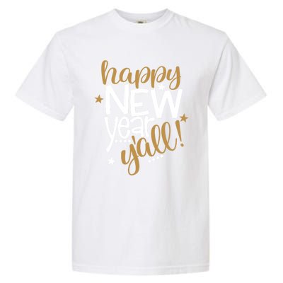 Happy New Year Y'all Southern New Years Eve Countdown Party Great Gift Garment-Dyed Heavyweight T-Shirt