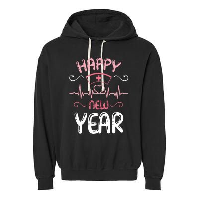 Happy New Year Nurses Happy New Years Eve Garment-Dyed Fleece Hoodie