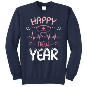 Happy New Year Nurses Happy New Years Eve Sweatshirt