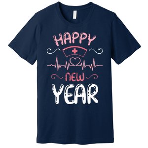 Happy New Year Nurses Happy New Years Eve Premium T-Shirt