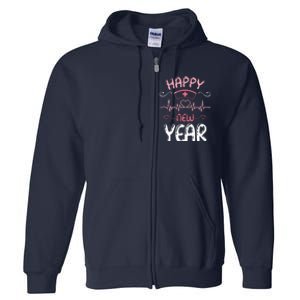 Happy New Year Nurses Happy New Years Eve Full Zip Hoodie