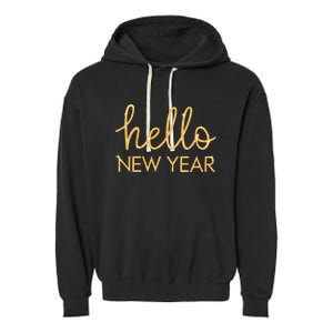 Hello New Year Party Celebration Fun New Year’S Eve Pajama Garment-Dyed Fleece Hoodie