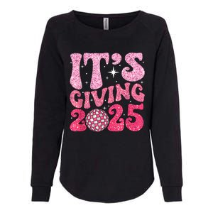 Happy New Year Its Giving 2025 Party Family Matching Womens California Wash Sweatshirt