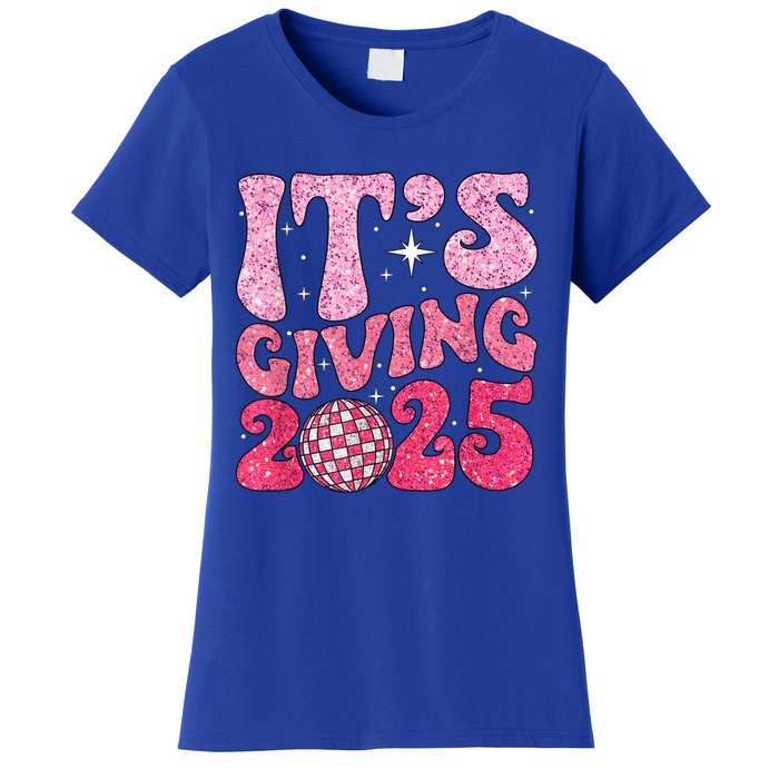 Happy New Year Its Giving 2025 Party Family Matching Women's T-Shirt