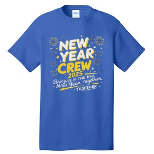 Happy New Years Crew 2025 Tall T-Shirt