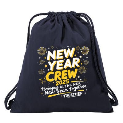 Happy New Years Crew 2025 New Years Drawstring Bag