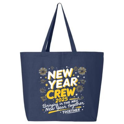 Happy New Years Crew 2025 New Years 25L Jumbo Tote