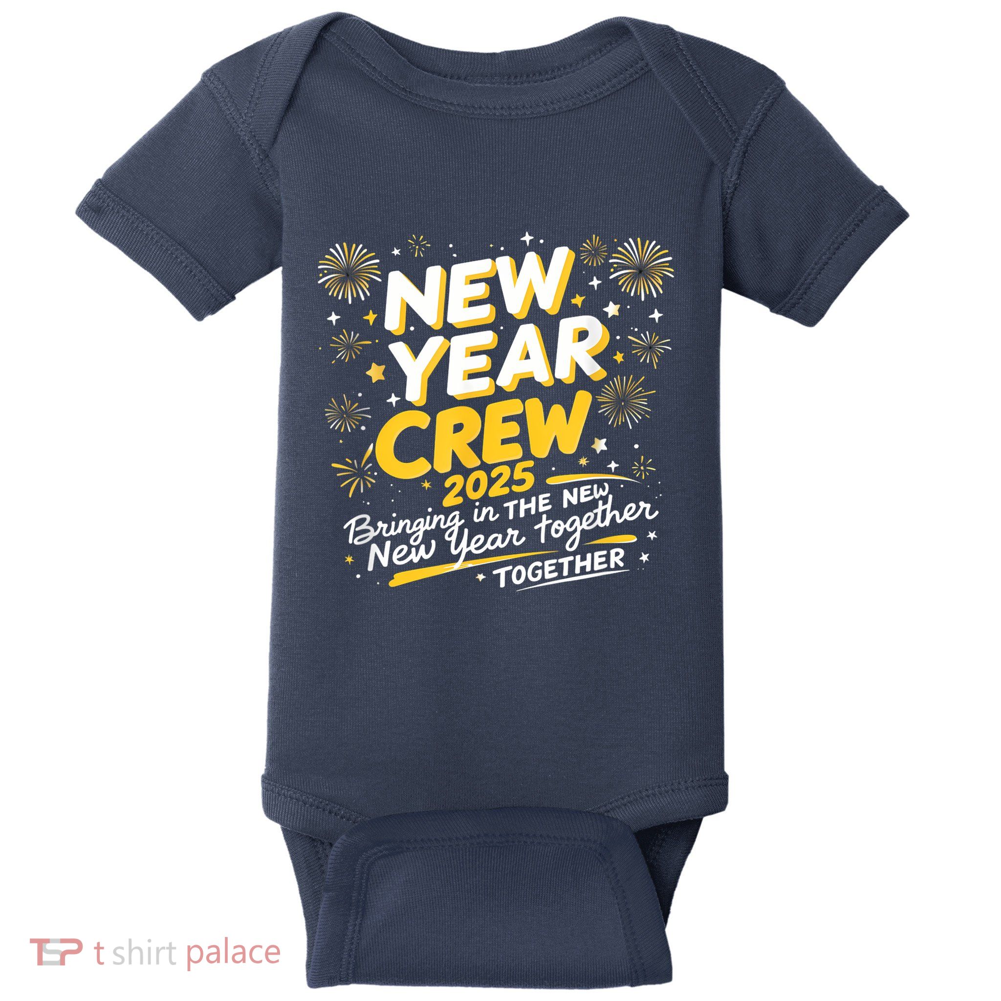 Happy New Years Crew 2025 New Years Baby Bodysuit
