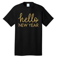 Hello New Year Party Celebration Fun New Year’S Eve Pajama Tall T-Shirt