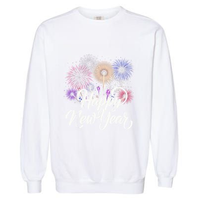 Happy New Year 2025 Fireworks New YearS Eve Party Countdown Garment-Dyed Sweatshirt