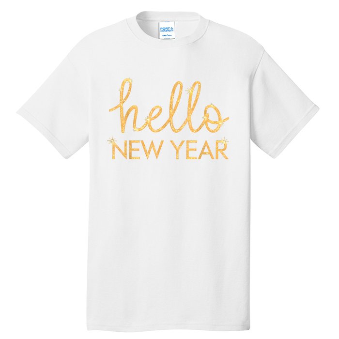 Hello New Year Party Celebration Fun New Year’S Eve Pajama Tall T-Shirt