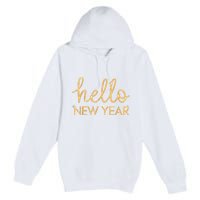 Hello New Year Party Celebration Fun New Year’S Eve Pajama Premium Pullover Hoodie