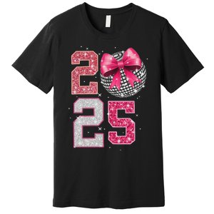 Happy New Year 2025 Disco Ball Coquette Bow Family Premium T-Shirt