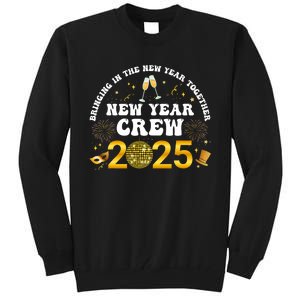 Happy New Year 2025 New Years Eve Party Family Matching 2025 Tall Sweatshirt