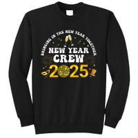 Happy New Year 2025 New Years Eve Party Family Matching 2025 Tall Sweatshirt