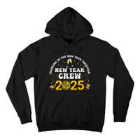 Happy New Year 2025 New Years Eve Party Family Matching 2025 Tall Hoodie