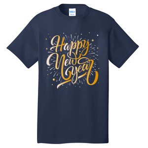 Happy New Year 2025 New Years Eve Party Tall T-Shirt