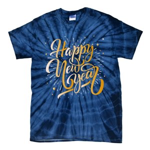 Happy New Year 2025 New Years Eve Party Tie-Dye T-Shirt