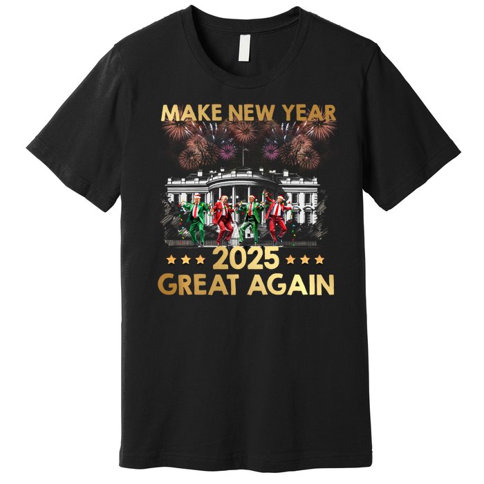 Happy New Year 2025 Make New Year Great Again Trump Dance Premium T-Shirt