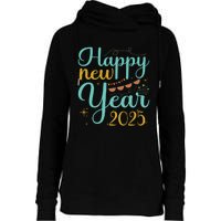 Happy New Year 2025 Celebration Graphic Womens Funnel Neck Pullover Hood