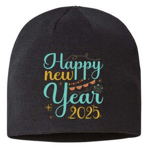 Happy New Year 2025 Celebration Graphic Sustainable Beanie